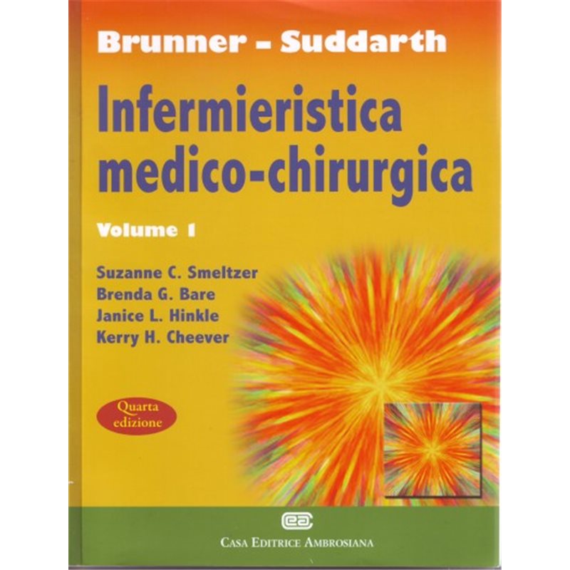 INFERMIERISTICA MEDICO-CHIRURGICA - BRUNNER SUDDARTH - Volume 1